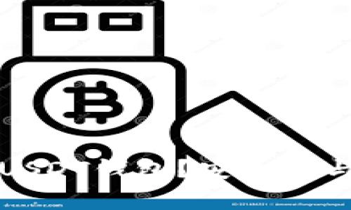 和关键词

如何选择适合自己的USDT钱包？安全性与使用体验的全面解析