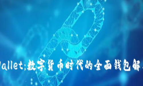 bp

: TPWallet：数字货币时代的全面钱包解决方案